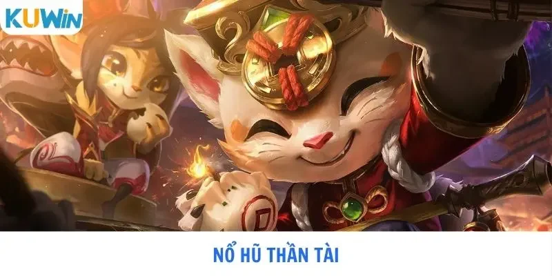 Nổ Hũ Thần Tài - Quay Hũ Vàng, Rinh Ngay Lộc Lớn Mỗi Ngày