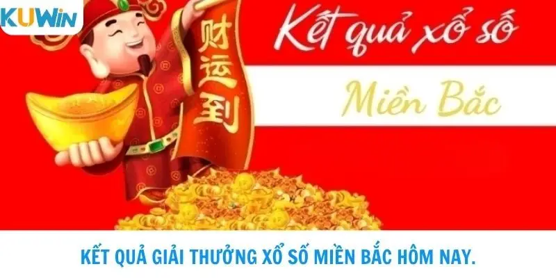 Giải Thưởng Xổ Số Miền Bắc: Cơ Hội Trúng Lớn Mỗi Ngày